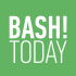 BASH!TODAY