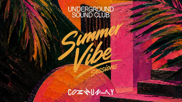 Underground Sound Club: Summer Vibe Sessions