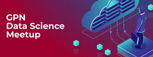 GPN Data Science Meetup