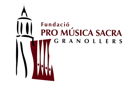 Фонд Pro Música Sacra в Гранольерсе