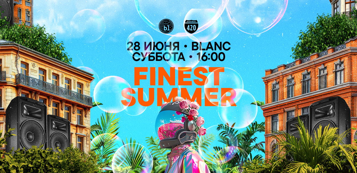 FINEST SUMMER @ BLANC
