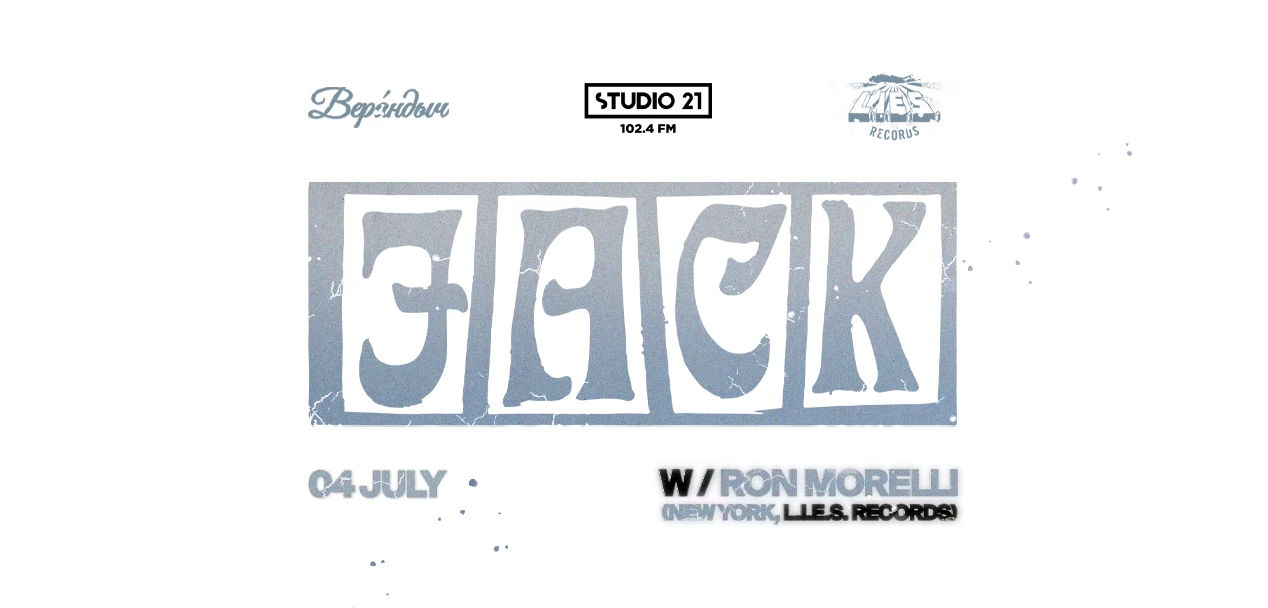 JACK w/ RON MORELLI (NEW YORK, L.I.E.S. RECORDS)