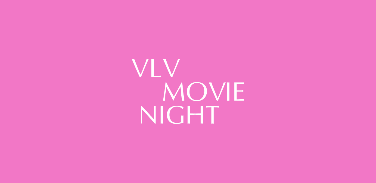 13/9 VLV X STRELKA MOVIE NIGHT