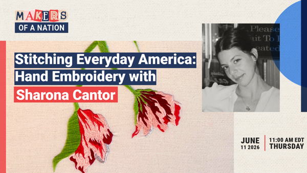 Stitching Everyday America: Hand Embroidery with Sharona Cantor