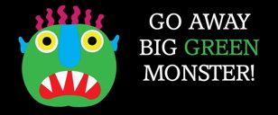 Go away, big green monster (3-6 лет)