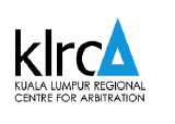 THE KUALA LUMPUR REGIONAL CENTRE FOR ARBITRATION (KLRCA) MALAYSIA