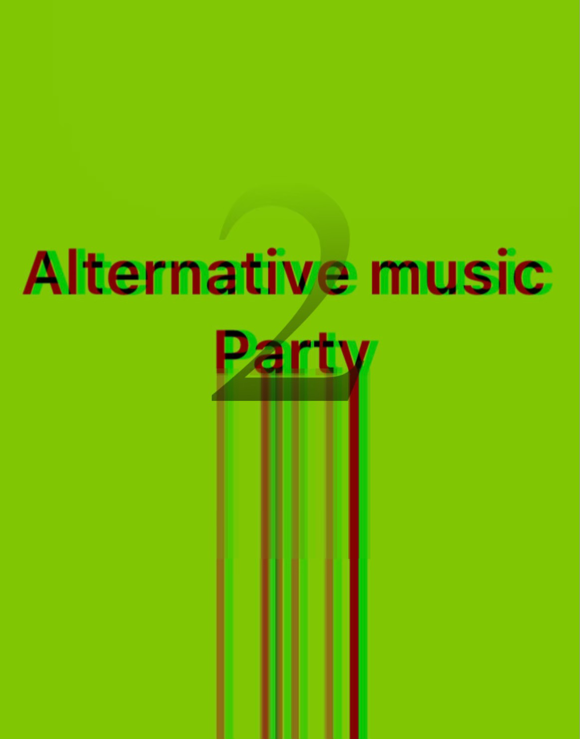 "ALTERNATIVE MUSIC PARTY" (part 2)