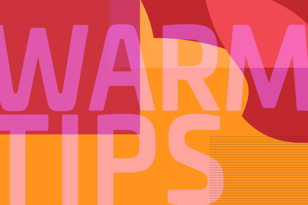Warm Tips