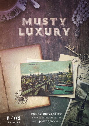 Musty Luxury