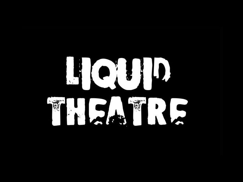 Liquid Theatre