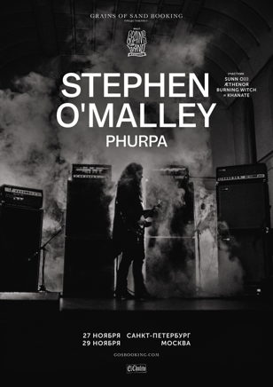 STEPHEN O'MALLEY &amp; PHURPA @ Opera