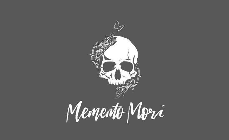 MEMENTO MORI