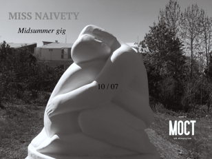 Miss Naivety - Midsummer gig