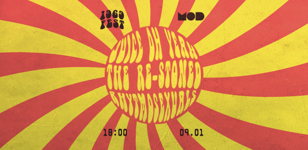 1969 FEST: The Re-Stoned, Juice Oh Yeah, Rhytmosexuals 