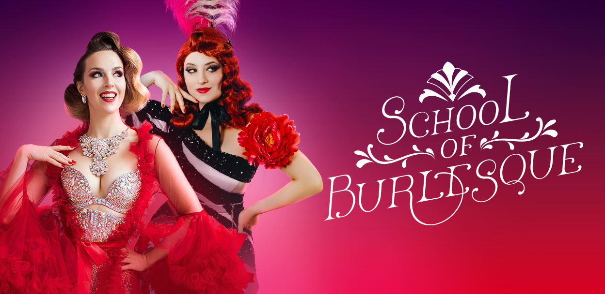 School Of Burlesque Творческая Мастерская для продолжающих, 4 поток