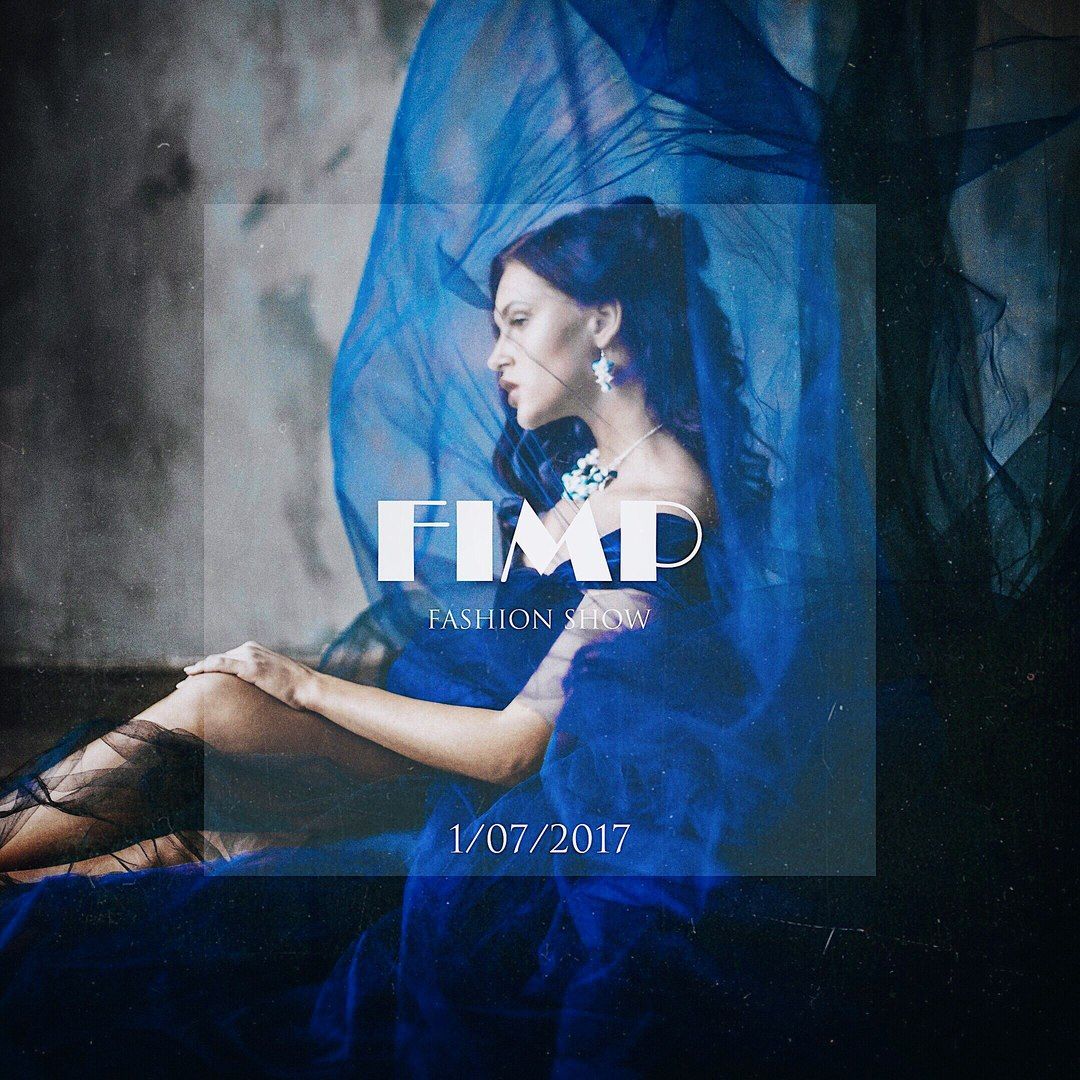 FIMP. FASHION SHOW.