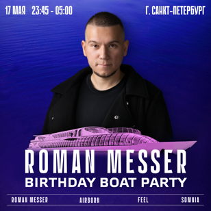 Roman Messer Birthday Boat Party - Saint Petersburg