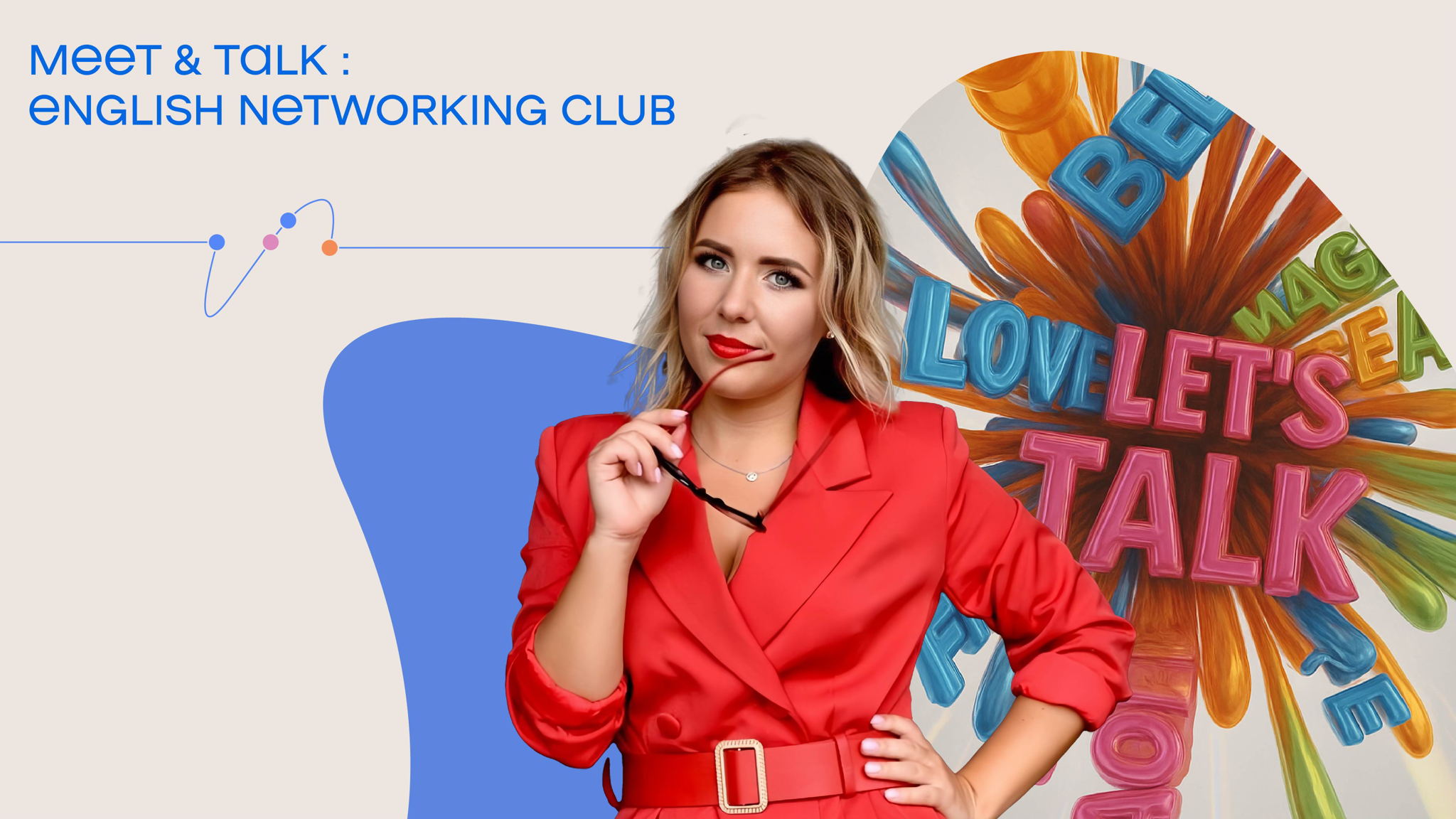 Meet & Talk : English Networking Club