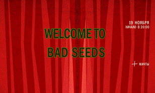 Bad Seeds