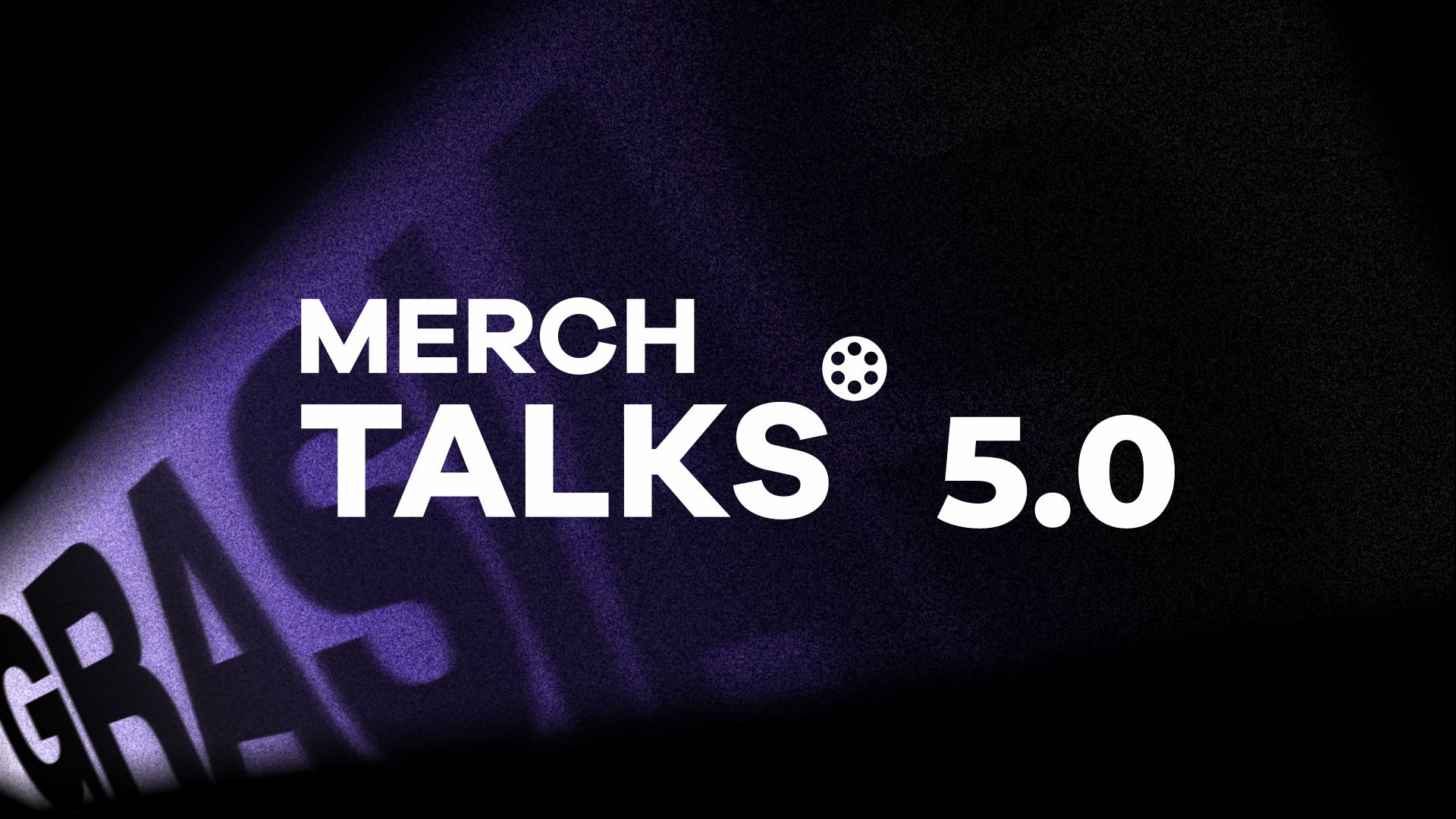 MERCH TALKS 5.0