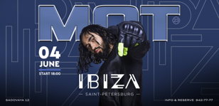 4 Июня - Концерт MOT в клубе IBIZA