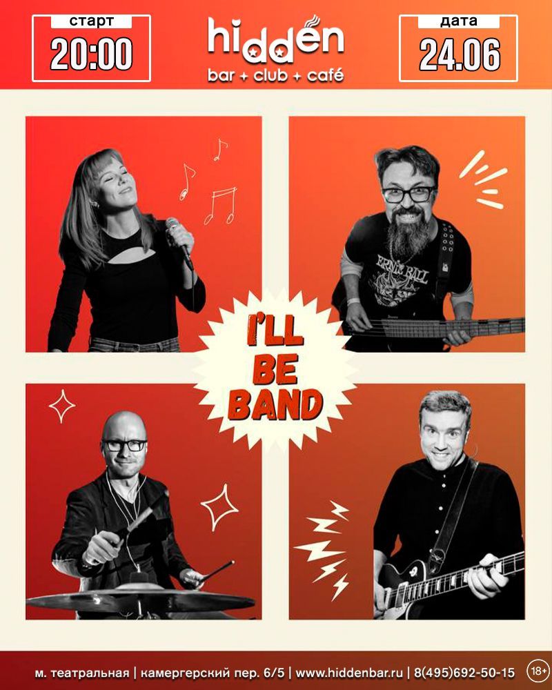 I'll be band