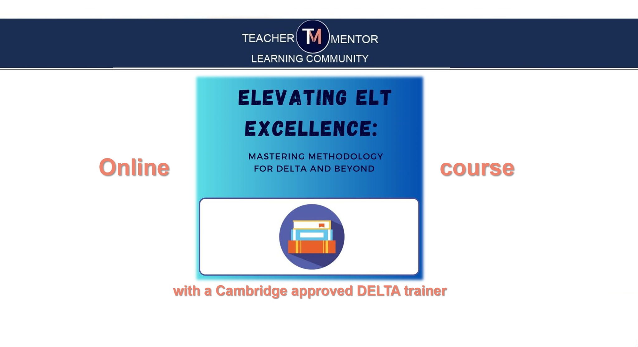 Elevating ELT Excellence (Advanced Methodology and DELTA preparation)