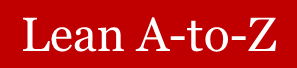 Lean A-to-Z