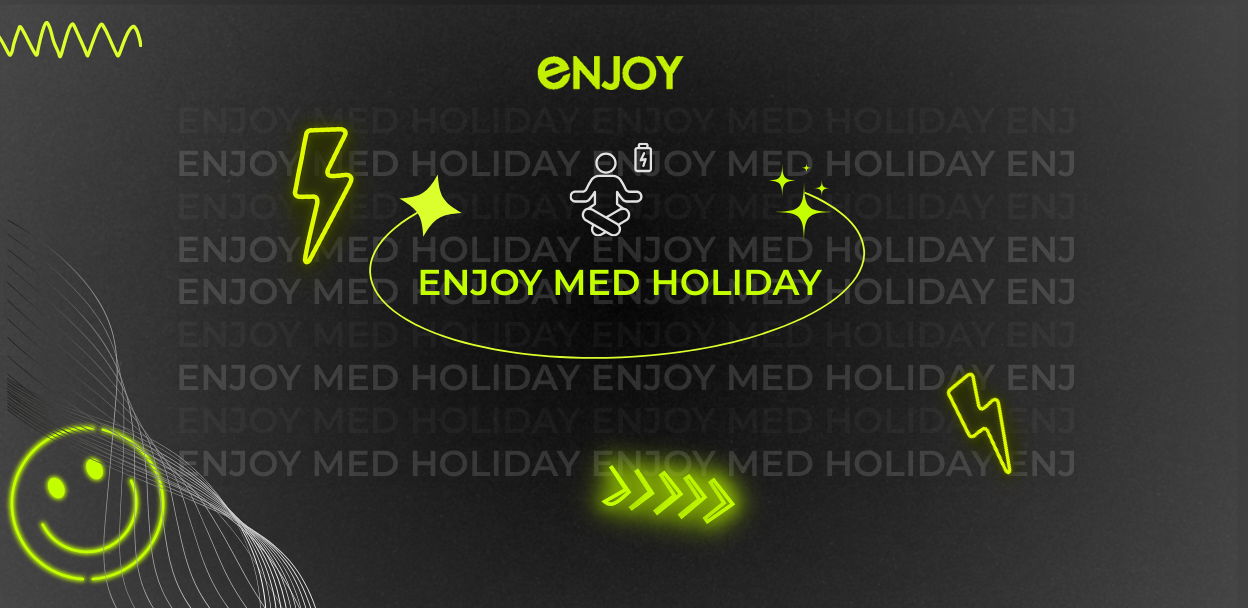 ENJOY MED HOLIDAY 2025
