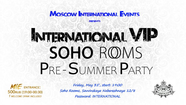 International VIP: Pre-Summer Party