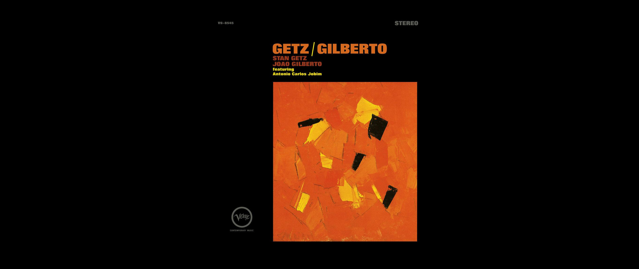 Джаз на виниле: Stan Getz/Joao Gilberto — Gets/Gilberto