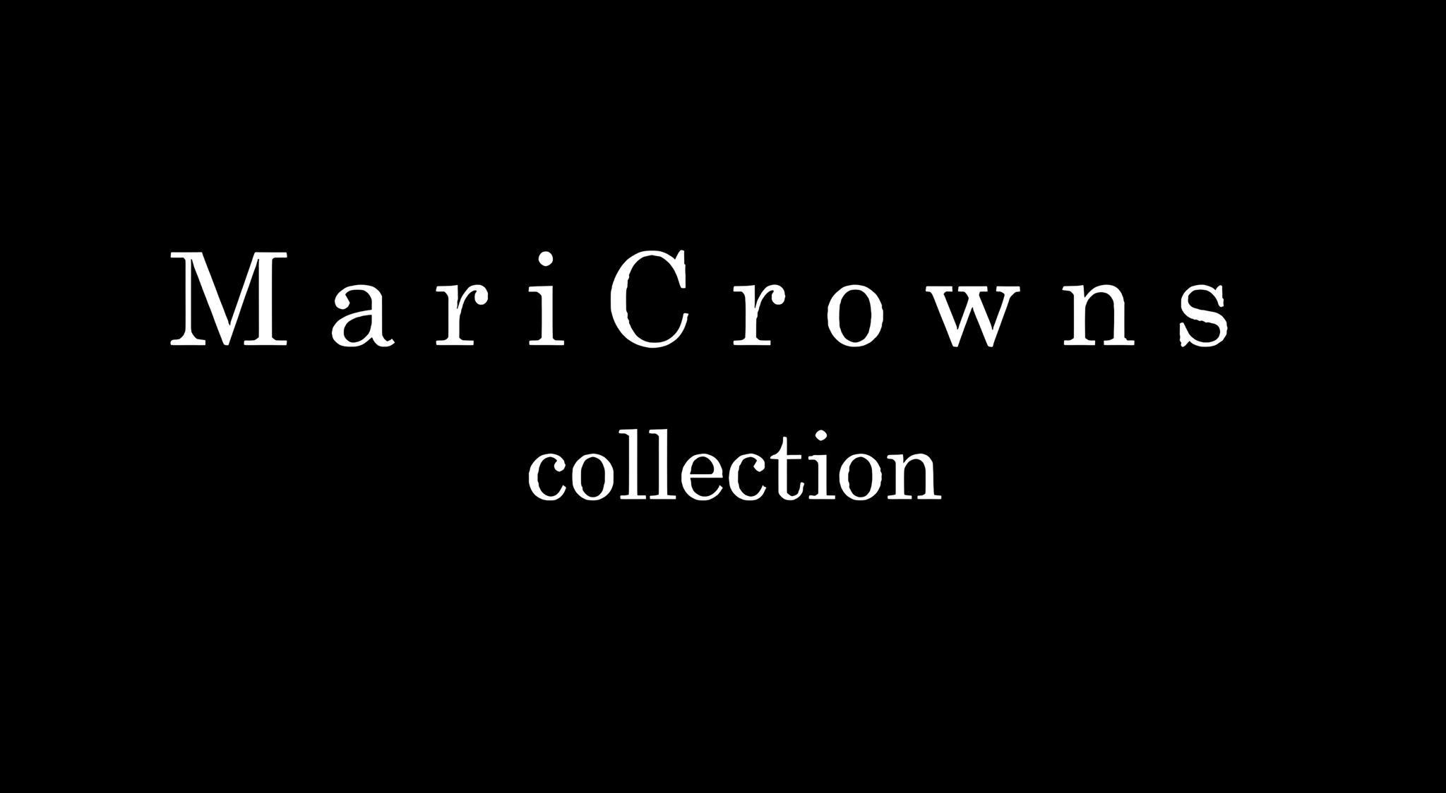 MARICROWNS