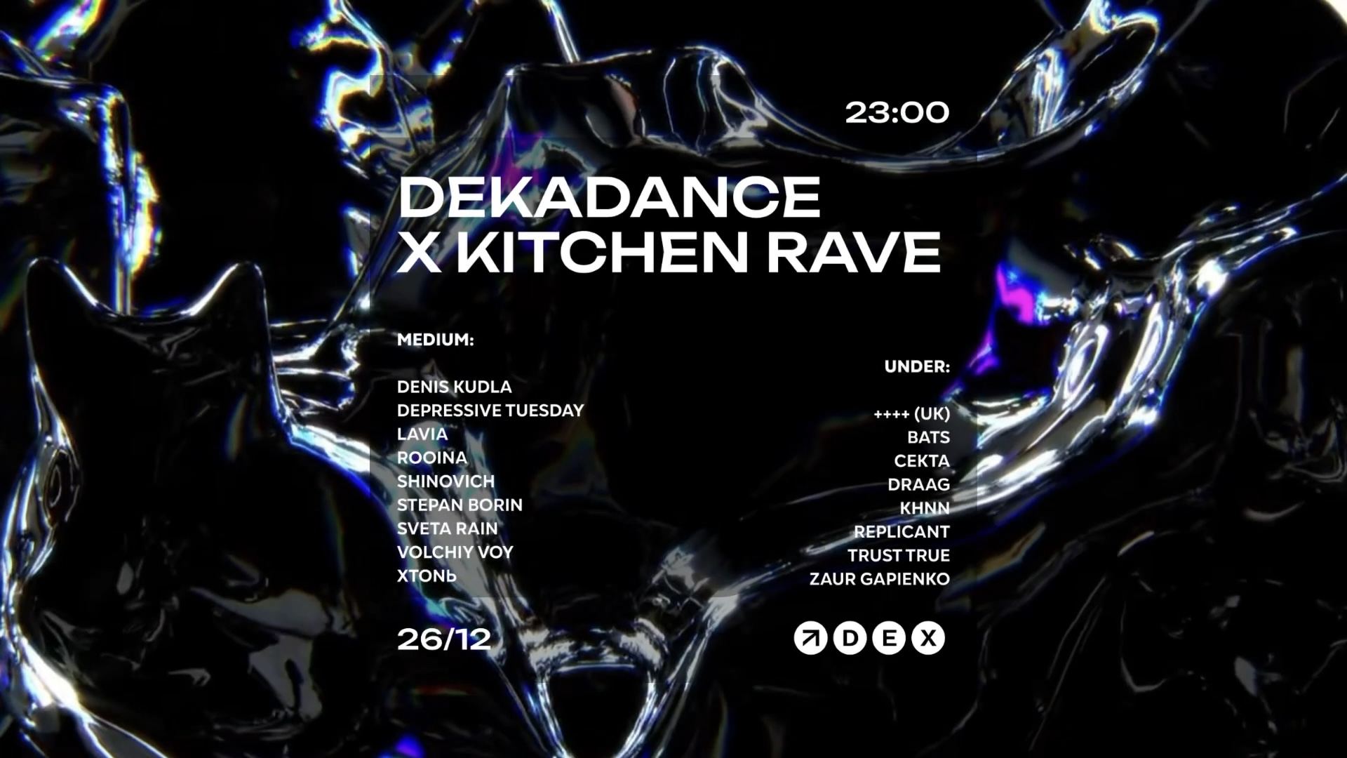 DEKADANCE x KITCHEN RAVE