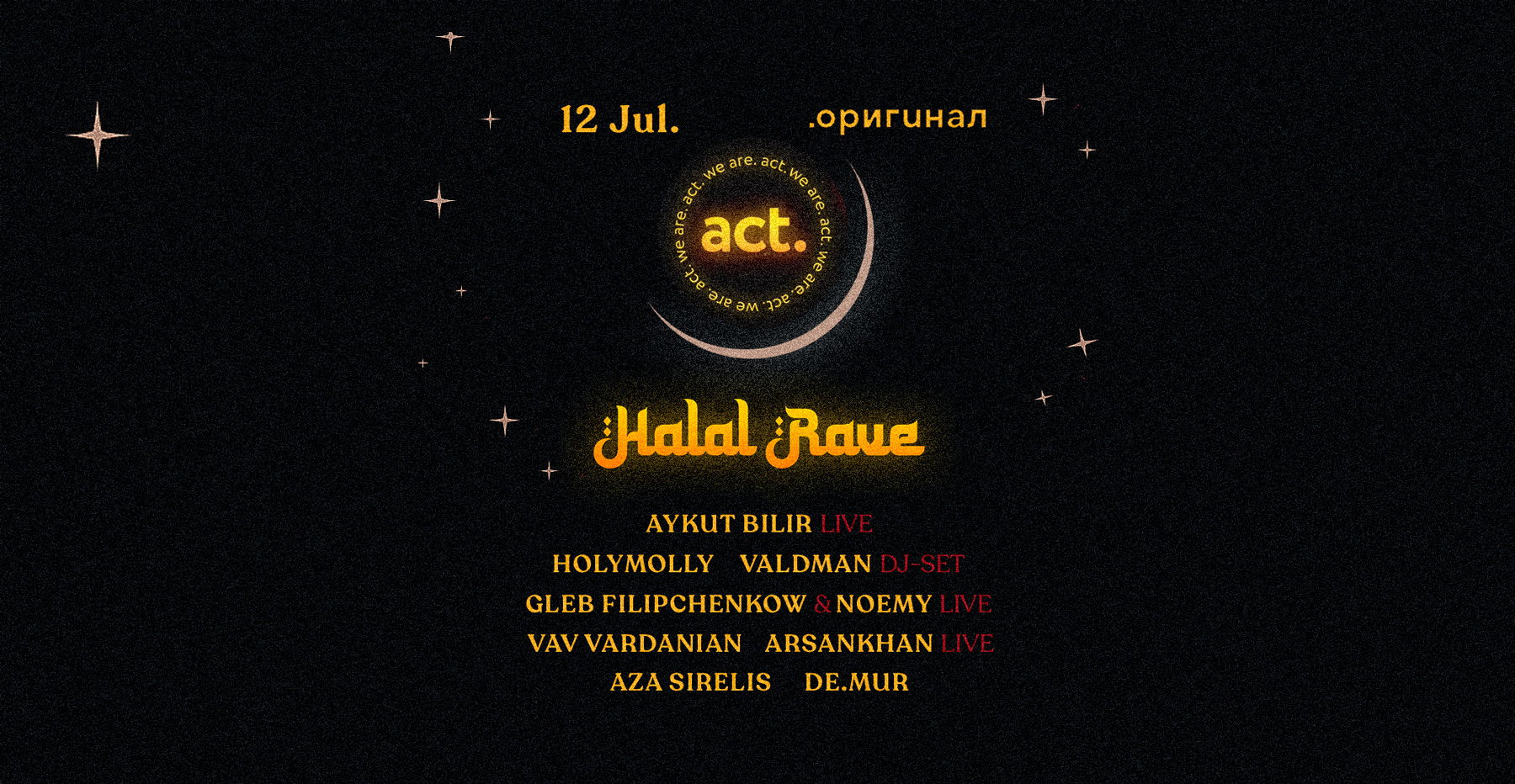 Act. HALAL RAVE