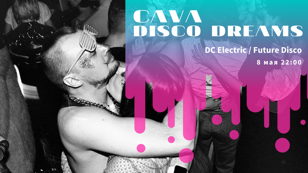 CAVA DISCO DREAMS