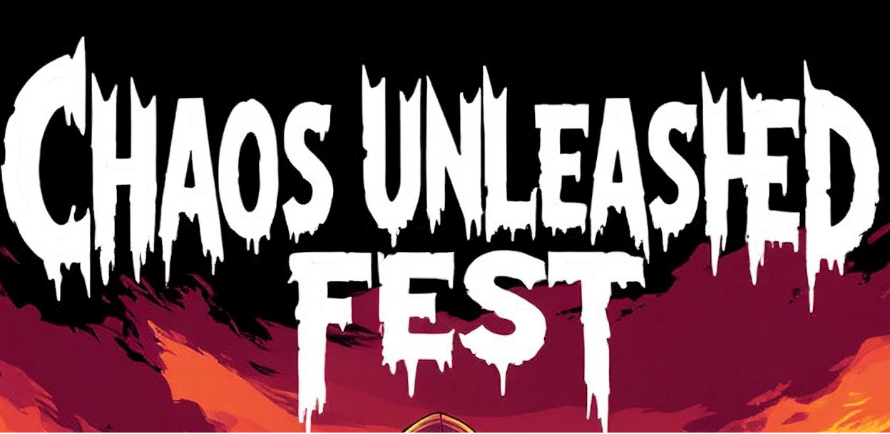 Chaos Unleashed fest