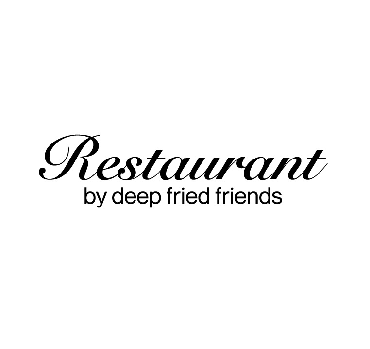 Restaurant by Deep Fried Friends