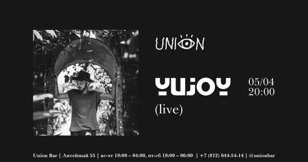 YUJOY / 5.04 / Union Bar