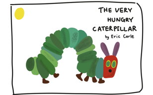 The very hungry caterpillar (6-10 лет)