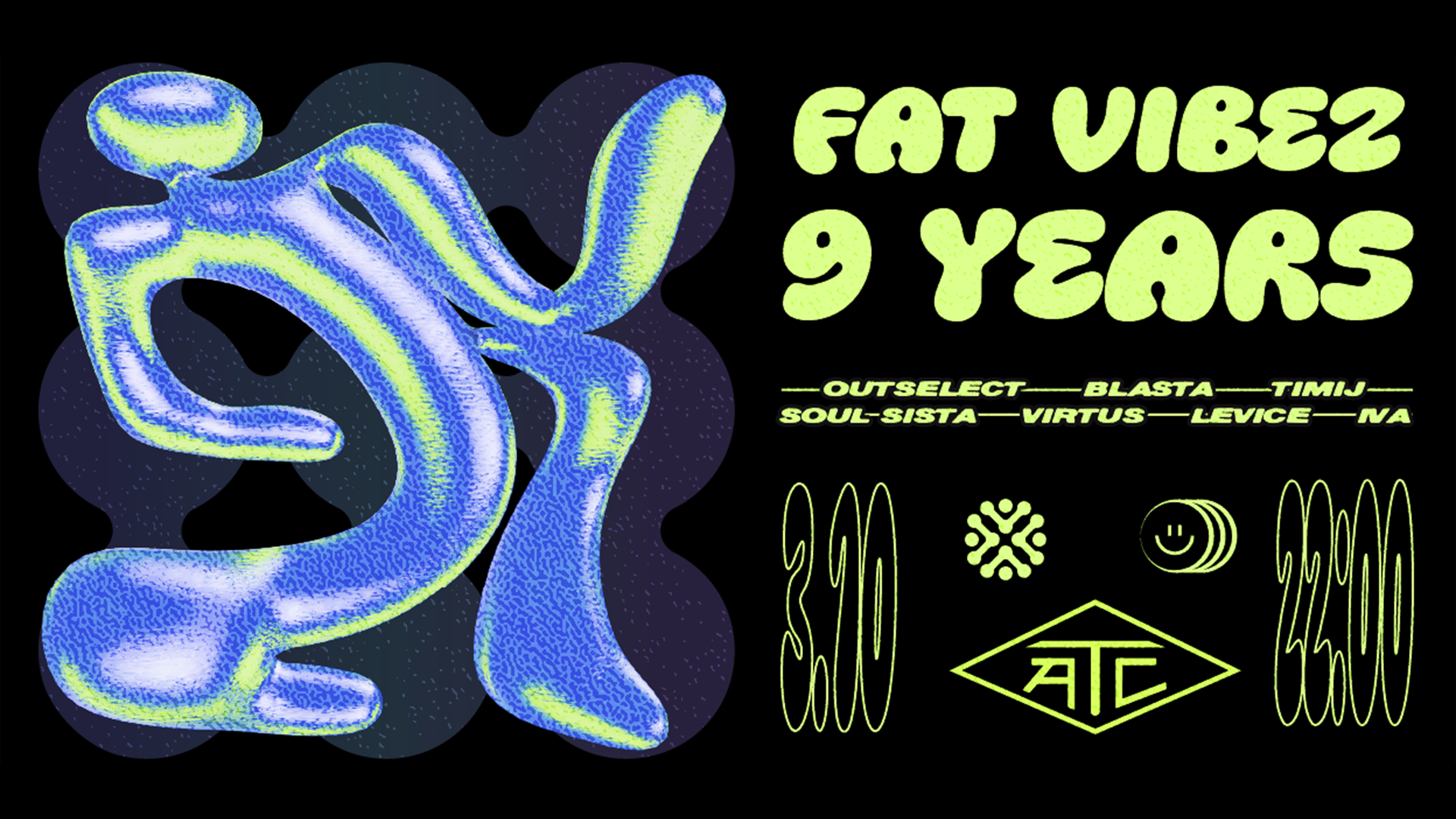 FAT VIBEZ 9 YEARS @ АТС