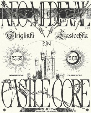 NEO MEDIEVAL • CASTLE CORE • PARTY 