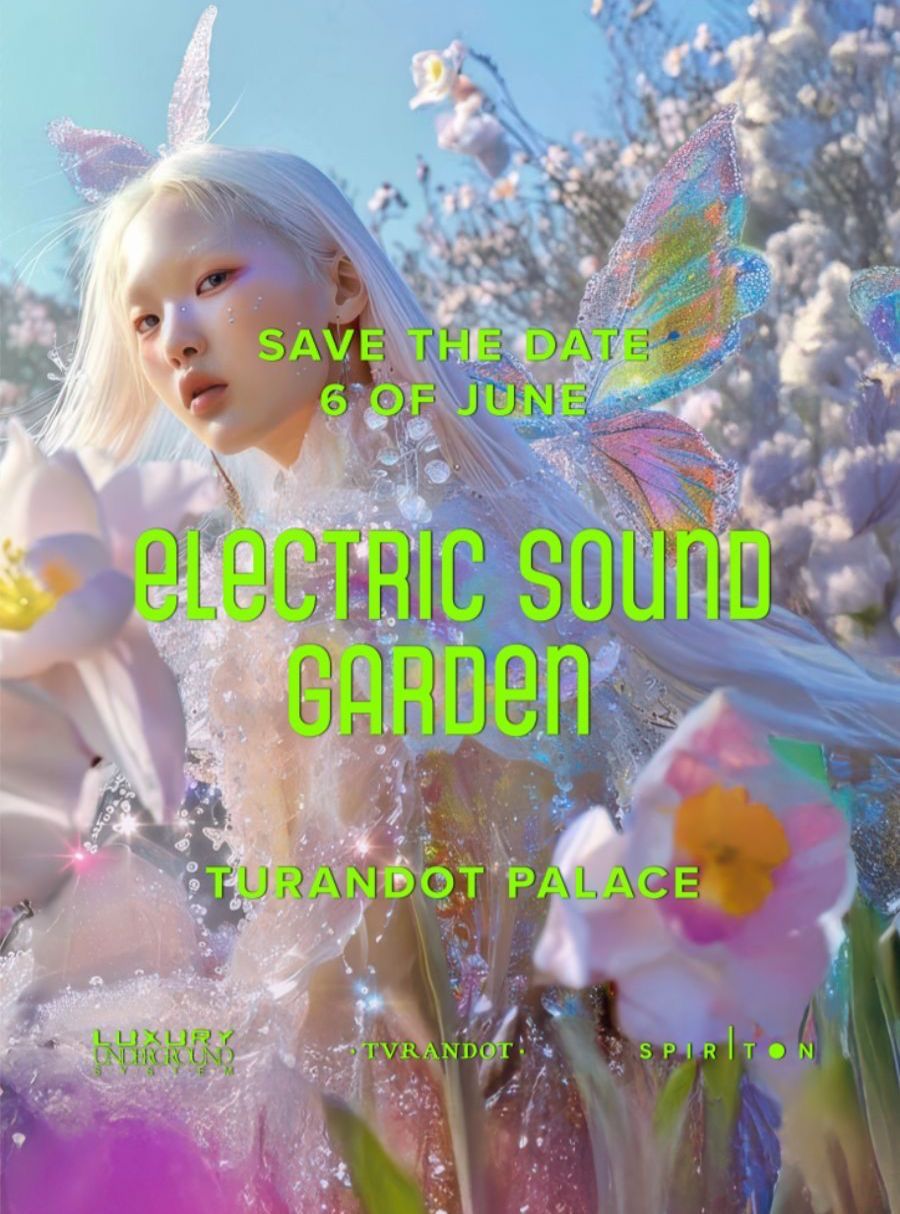 ЛЕТНИЙ БАЛ ЦВЕТОВ И СОЛНЦА ELECTRIC SOUND GARDEN / ДВОРЕЦ ТУРАНДОТ