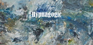  HYPNAGOGIC. Graff Chernysheff.