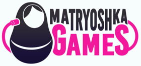 MATRYOSHKA GAMES