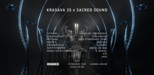 3.11 KRASAVA35 x SACRED SOUND @Griboedov