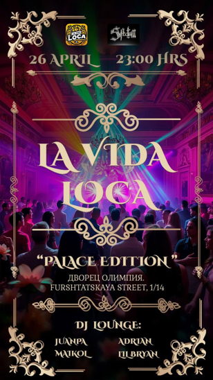 LA VIDA LOCA PALACE 