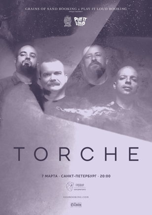 TORCHE @ Сердце