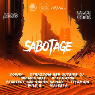 Sabotage DNB Party 26.05.23 MOD St.Retersburg 
