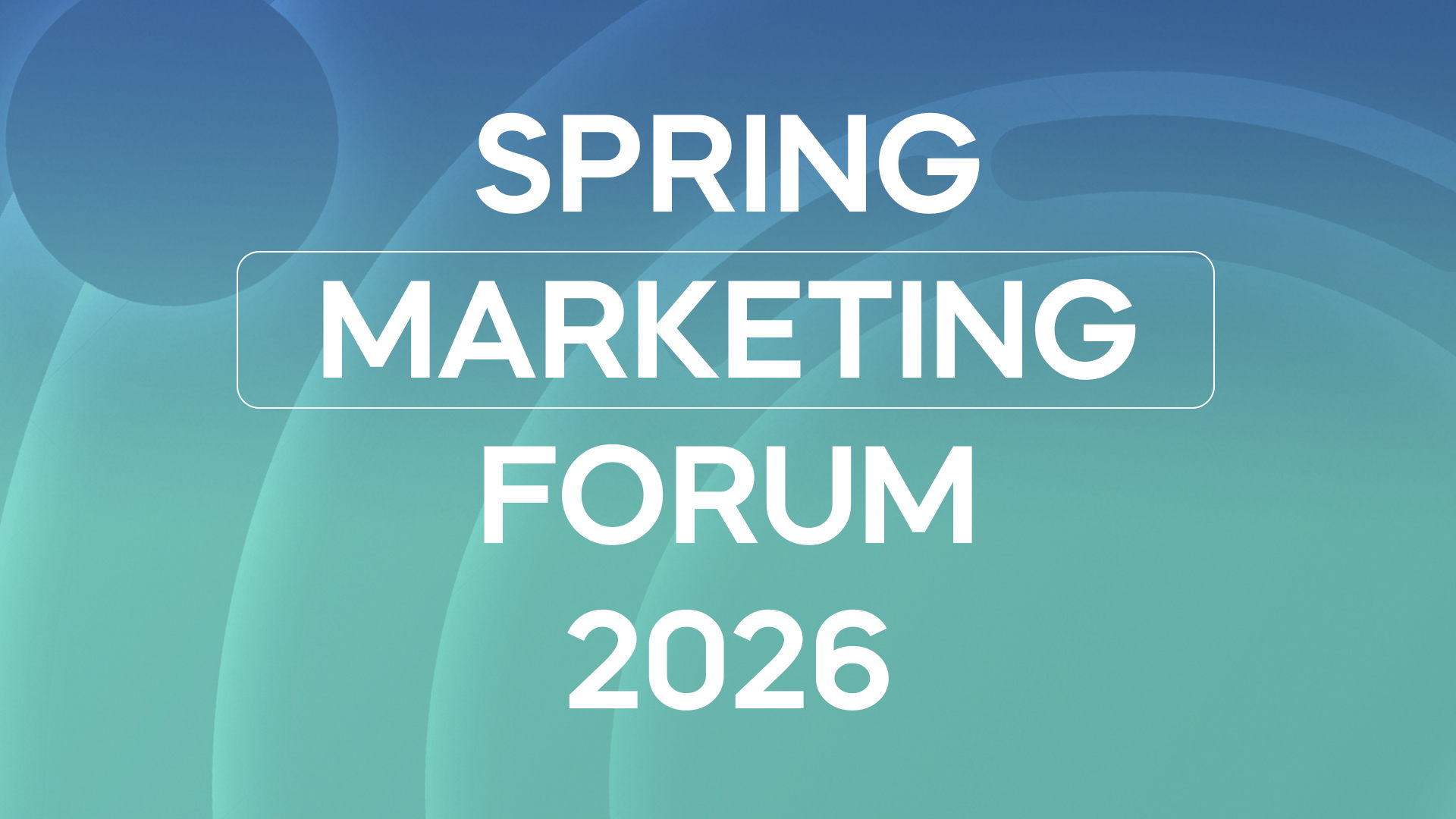SPRING MARKETING FORUM 2026