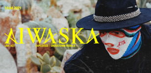 10.04 Aiwaska - Live ( Exploited / Crosstown Rebels ) @ Tommy Lee
